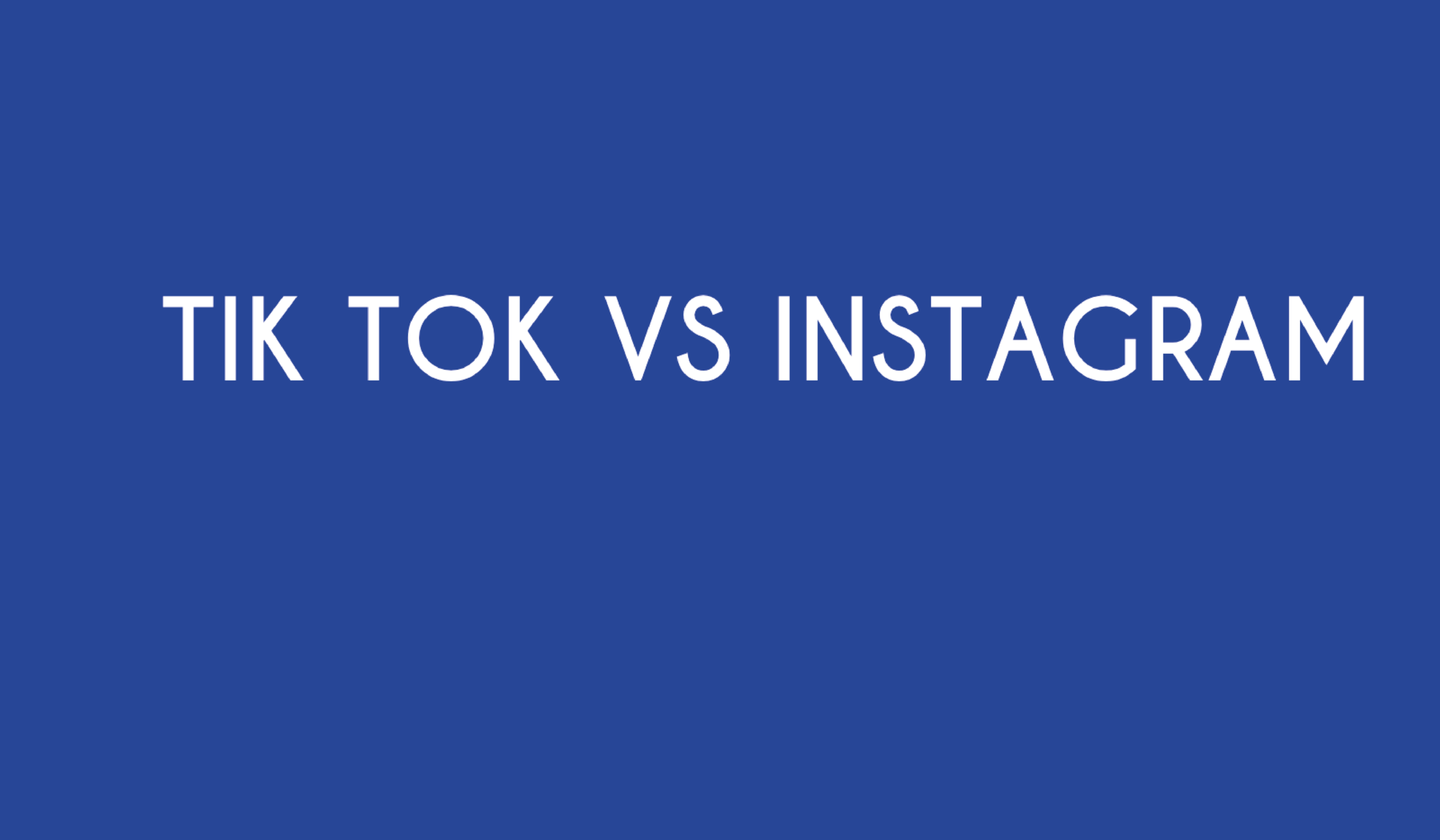 TIK TOK VS INSTAGRAM-01 (1)